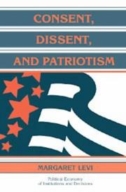 Cover of: Consent, dissent, and patriotism