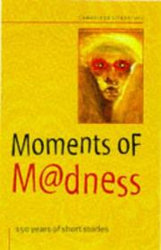 Cover of: Moments of Madness (Cambridge Literature) by Frank Myszor
