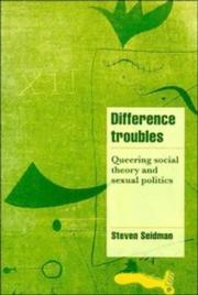 Cover of: Difference troubles by Steven Seidman