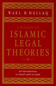 Cover of: A History of Islamic Legal Theories by Wael B. Hallaq