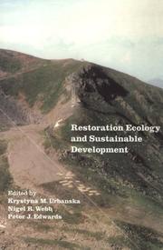 Cover of: Restoration ecology and sustainable development by edited by Krystyna M. Urbanska, Nigel R. Webb, and Peter J. Edwards.