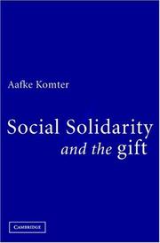 Cover of: Social Solidarity and the Gift by Aafke E. Komter