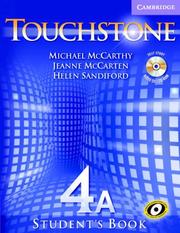 Cover of: Touchstone Student's Book 4A with Audio CD/CD-ROM (Touchstone) by Michael McCarthy, Jeanne McCarten, Helen Sandiford