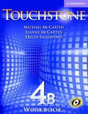 Cover of: Touchstone Workbook 4B (Touchstone) by Michael McCarthy, Jeanne McCarten, Helen Sandiford