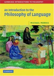 Cover of: An Introduction to the Philosophy of Language (Cambridge Introductions to Philosophy) | Michael Morris