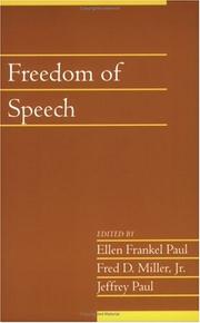 Cover of: Freedom of Speech (Social Philosophy and Policy) by Ellen Frankel Paul, Fred D. Miller, Jeffrey Paul