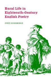 Rural Life in Eighteenth-Century English Poetry by John Goodridge