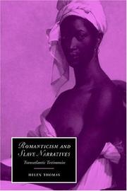 Cover of: Romanticism and Slave Narratives: Transatlantic Testimonies (Cambridge Studies in Romanticism)