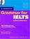 Cover of: Cambridge Grammar for IELTS Student's Book with Answers and Audio CD (Cambridge Books for Cambridge Exams)
