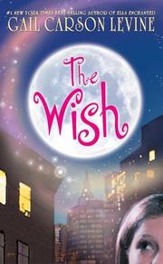 Cover of: The Wish (rack) by Gail Carson Levine