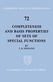 Cover of: Completeness and Basis Properties of Sets of Special Functions (Cambridge Tracts in Mathematics) by J. R. Higgins