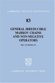 Cover of: General Irreducible Markov Chains and Non-Negative Operators (Cambridge Tracts in Mathematics) by Esa Nummelin
