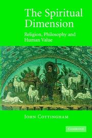 Cover of: The Spiritual Dimension: Religion, Philosophy and Human Value