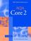 Cover of: Core 2 for AQA (SMP AS/A2 Mathematics for AQA)