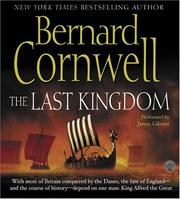 Cover of: The Last Kingdom CD (Saxon Tales) by Bernard Cornwell, Bernard Cornwell