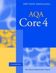 Cover of: Core 4 for AQA (SMP AS/A2 Mathematics for AQA)