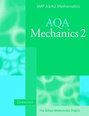 Cover of: Mechanics 2 for AQA (SMP AS/A2 Mathematics for AQA)