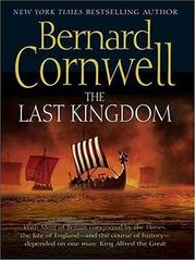 Cover of: The Last Kingdom (The Saxon Chronicles Series #1) by Bernard Cornwell
