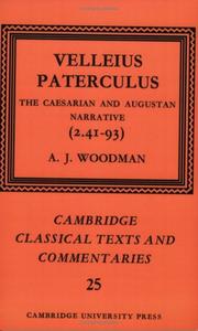 Cover of: Velleius Paterculus: The Caesarian and Augustan Narrative (2.41-93) (Cambridge Classical Texts and Commentaries)