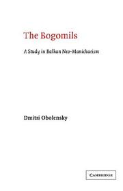 Cover of: The Bogomils by Dimitri Obolensky