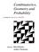 Cover of: Combinatorics, geometry, and probability