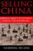 Cover of: Selling China