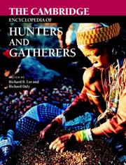Cover of: The Cambridge Encyclopedia of Hunters and Gatherers by 