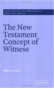 Cover of: The New Testament Concept of Witness by Alison A. Trites