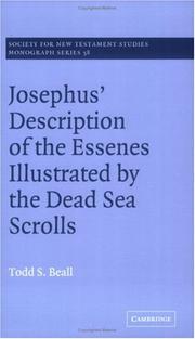 Cover of: Josephus' Description of the Essenes Illustrated by the Dead Sea Scrolls