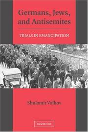 Cover of: Germans, Jews, and Antisemites: Trials in Emancipation