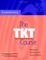 Cover of: The TKT Course by Mary Spratt, Alan Pulverness, Melanie Williams