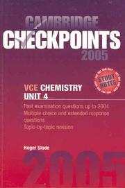 Cover of: Cambridge Checkpoints VCE Chemistry Unit 4 2005 | Roger Slade