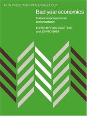 Cover of: Bad Year Economics: Cultural Responses to Risk and Uncertainty (New Directions in Archaeology)