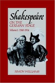 Cover of: Shakespeare on the German stage by Williams, Simon