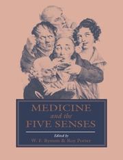 Medicine and the Five Senses by W. F. Bynum, Roy Porter