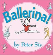 Cover of: Ballerina! Board Book by Peter Sís