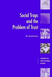 Social Traps and the Problem of Trust (Theories of Institutional Design) cover