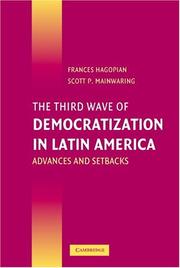 Cover of: The Third Wave of Democratization in Latin America: Advances and Setbacks
