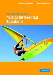 Cover of: An Introduction to Partial Differential Equations by Yehuda Pinchover, Yehuda Pinchover, Jacob Rubinstein, Yehuda Pinchover, Jacob Rubinstein