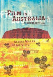 Cover of: Film in Australia by Albert Moran , Errol Vieth
