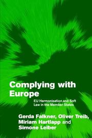 Complying with Europe by Gerda Falkner, Oliver Treib, Miriam Hartlapp, Simone Leiber