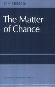 Cover of: The matter of chance by D. H. Mellor