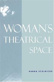 Cover of: Woman's theatrical space by Hanna Scolnicov, Hanna Scolnicov