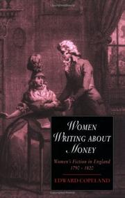Cover of: Women writing about money: women's fiction in England, 1790-1820