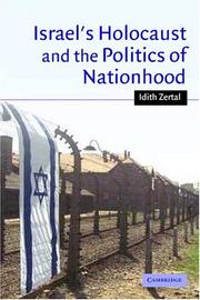 Cover of: Israel's Holocaust and the Politics of Nationhood (Cambridge Middle East Studies) by Idith Zertal