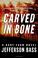 Cover of: Carved in Bone