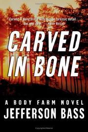 Cover of: Carved in bone by William M. Bass