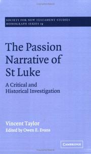 Cover of: The Passion Narrative of St Luke by Vincent Taylor