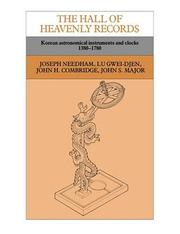 Cover of: The Hall of Heavenly Records: Korean Astronomical Instruments and Clocks, 13801780
