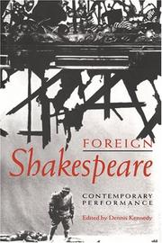 Cover of: Foreign Shakespeare: Contemporary Performance